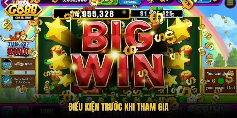 dieu-kien-truoc-khi-tham-gia dieu-kien-truoc-khi-tham-gia