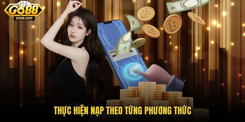 thuc-hien-nap-theo-tung-phuong-thuc thuc-hien-nap-theo-tung-phuong-thuc